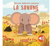 Douces histoires sonores. La savane - Giulia Pesavento - Sassi - cartonné - Album éveil dès la naissance