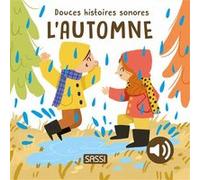 Roberta Marcolin – Douces histoires sonores - L'automne – Album jeunesse – Cartonné