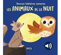 Roberta Marcolin – Douces histoires sonores : Les animaux de la nuit – Dès la naissance – Cartonné