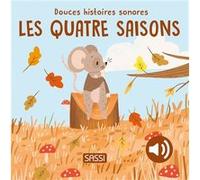 Douces histoires sonores - Les quatre saisons Giulia Pesavento (Auteur), Sarah Negrel (Traduction), Nelli Aghekyan (Illustration)