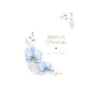 Douces Promesses: Douces Promesses - Collection Sérénité : Un compagnon de foi pour méditer, prier et écrire avec Dieu