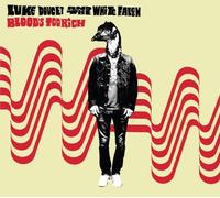 Doucet, Luke - Blood'S Too Rich [Import]