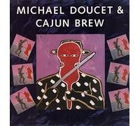 Doucet, Michael - Cajun Brew