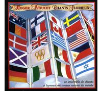 Doucet, Roger - Hymnes Nationaux/Chants..