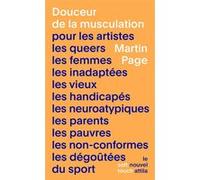 Douceur de la musculation Martin Page (Auteur)