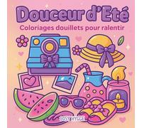 Douceur d'été: Coloriages douillets pour ralentir