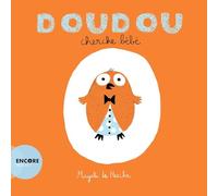 Doudou cherche bébé