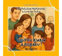 Doudou RinRin a disparu !: Les Petites Histoires à lire de Tata