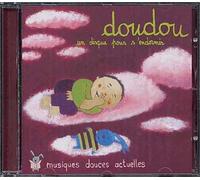 Doudou, Un Disque Pour S'endormir Vol. 3 - Musiques Douces Actuelles