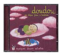 Doudou, Un Disque Pour S'endormir Vol. 3 - Musiques Douces Actuelles