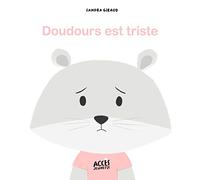 Doudours est triste