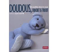Doudous, crochet et tricot