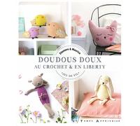 Doudous doux au crochet & en liberty