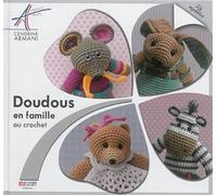 Cendrine Armani – Doudous en famille au crochet – 24 modèles – Relié