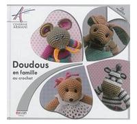 Cendrine Armani – Doudous en famille au crochet – 24 modèles – Relié