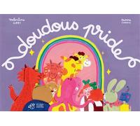 Doudous Pride - Valentine Goby - Thierry Magnier Eds - cartonné - Album jeunesse