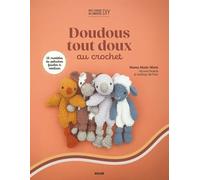 Doudous tout doux au crochet
