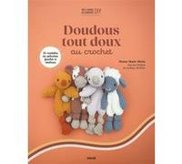 Lyndsay Macnut – Doudous tout doux au crochet – 16 peluches adorables et faciles à crocheter –Broché