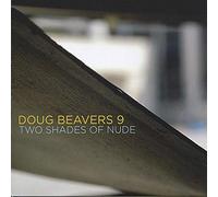 Doug Beavers 9 - Two Shades of Nude