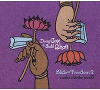 Doug Cox & Salil Bhatt - Slide to Freedom 2