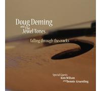 Doug Deming - Falling Through The Cracks