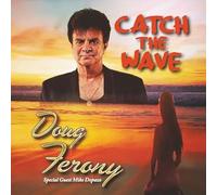 Doug Ferony - Catch The Wave