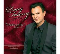 Doug Ferony - It Had to Be You