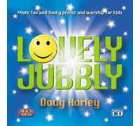 DOUG HORLEY - LOVELY JUBBLY [UK Import]