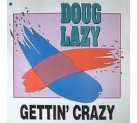 Doug Lazy Gettin' Crazy