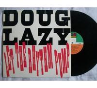 Doug Lazy - Let The Rhythm Pump (Ext. Remix, UK) [Import]