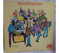 Doug Sahm - Doug Sahm And Band