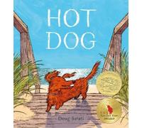 Doug Salati – Hot Dog – Lauréat de la médaille Caldecott 2023 – Relié