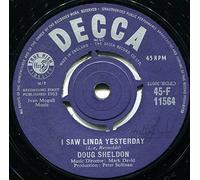 DOUG SHELDON - I SAW LINDA YESTERDAY 7 INCH (7" VINYL 45) UK DECCA 1963
