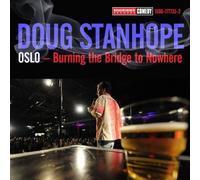 Doug Stanhope - Oslo: Burning The Bridge To Nowhere (CD/DVD) (Explicit) by Doug Stanhope (2011) Audio CD