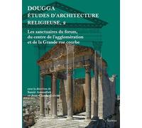 Dougga études d'architecture religieuse 2 - Jean-Claude Golvin - Ausonius Eds - broché - Etude