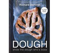Dough Show the dough who's boss - Richard Bertinet - Kyle Books - ebook (ePub) - Livre