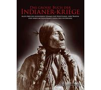 Dougherty Marti Das große Buch der Indianer-Kriege: Alles über die legen (Relié)