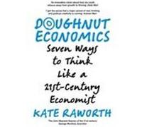 Doughnut economics K. Raworth (Auteur)