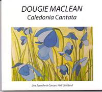 Dougie MacLean - Caledonia Cantata [Import]