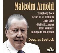 Douglas Bostock - Malcolm Arnold Sym 5 : Belles Of St.Trinians / Divertimento 2