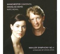 Douglas Boyd, Kate Royal, Manchester Camerata - Gustav Mahler: Symphony No.4 by Douglas Boyd, Kate Royal, Manchester Camerata Import edition (2005) Audio CD