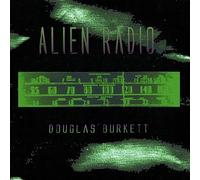Douglas Burkett - Alien Radio