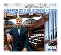Douglas Cleveland Plays Rockefeller Chapel