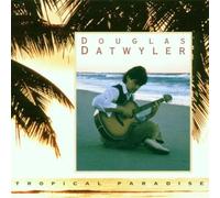 Datwyler, Douglas - Tropical Paradise