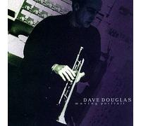 Douglas, Dave - Moving Portrait