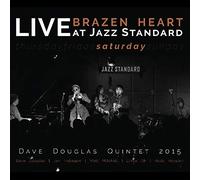 Brazen Heart Live At Jazz Standard - Saturday