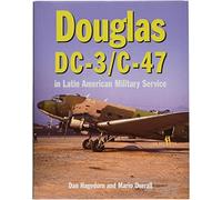 Douglas Dc-3/C-47 in Latin American Military Service