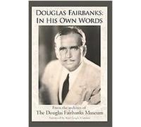 Douglas Fairbanks Douglas Fairbanks Museum (Auteur)