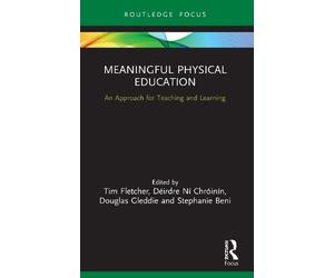 Douglas Gleddie Meaningful Physical Education (Poche)