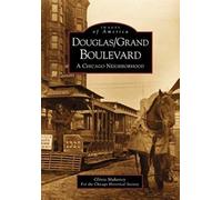 Douglas/Grand Boulevard, Images of America Series